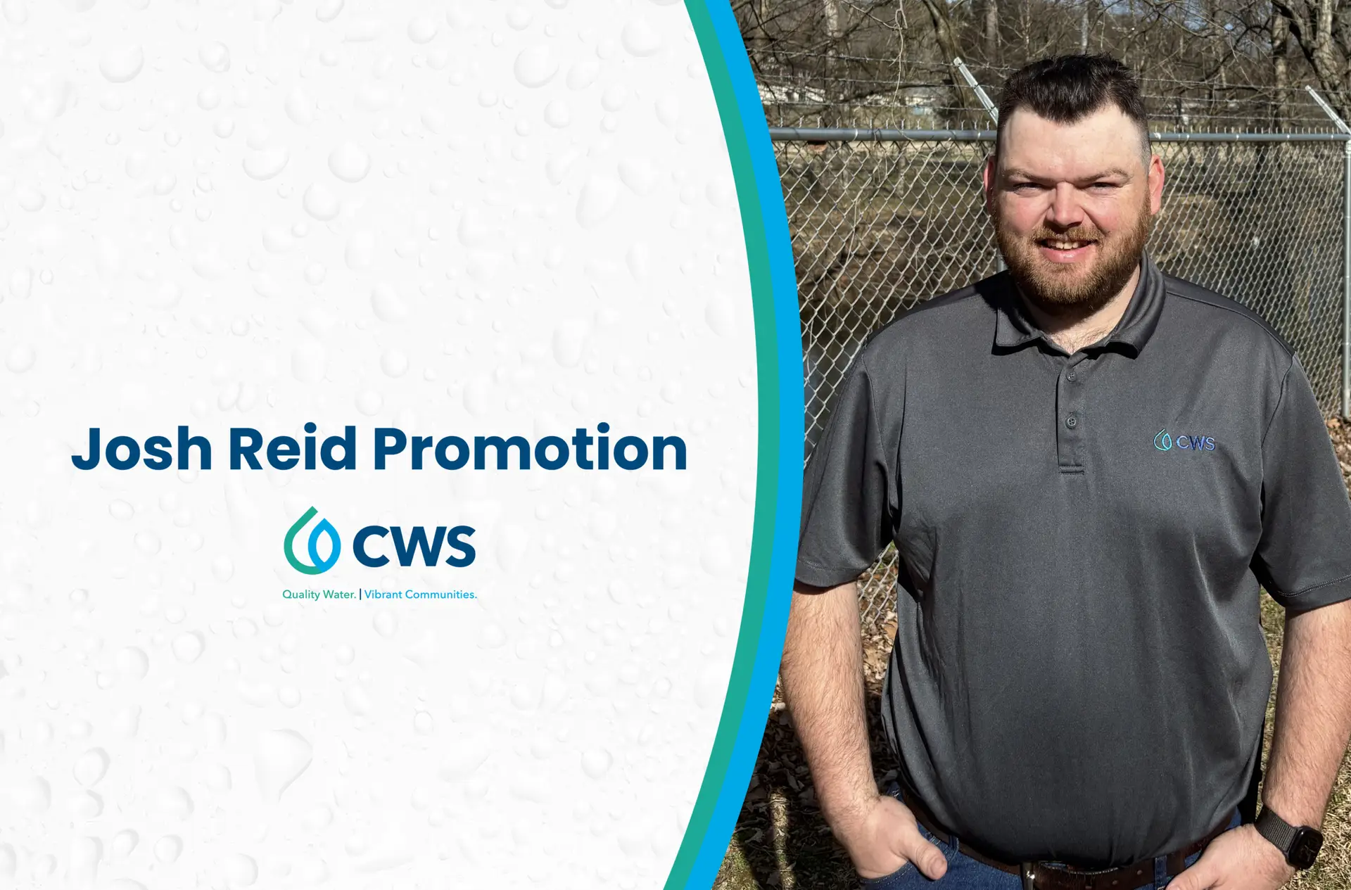 A portrait of Josh Reid wearing a gray CWS polo shirt, standing outdoors in front of a fence. Graphic text: Josh Reid Promotion.