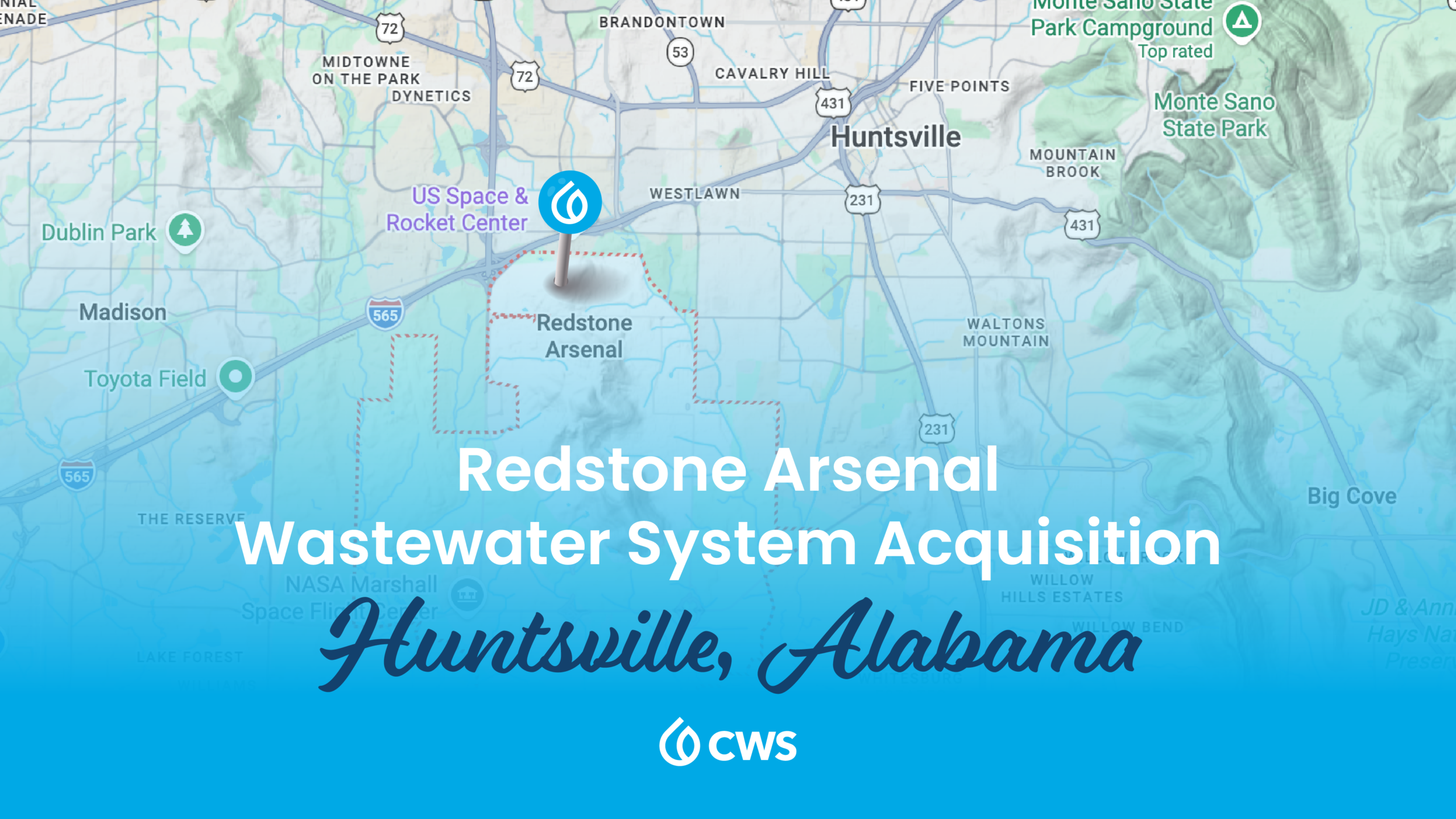 A map with the text Redstone Arsenal Wastewater System Acquisition Huntsville Alabama and the CWS logo