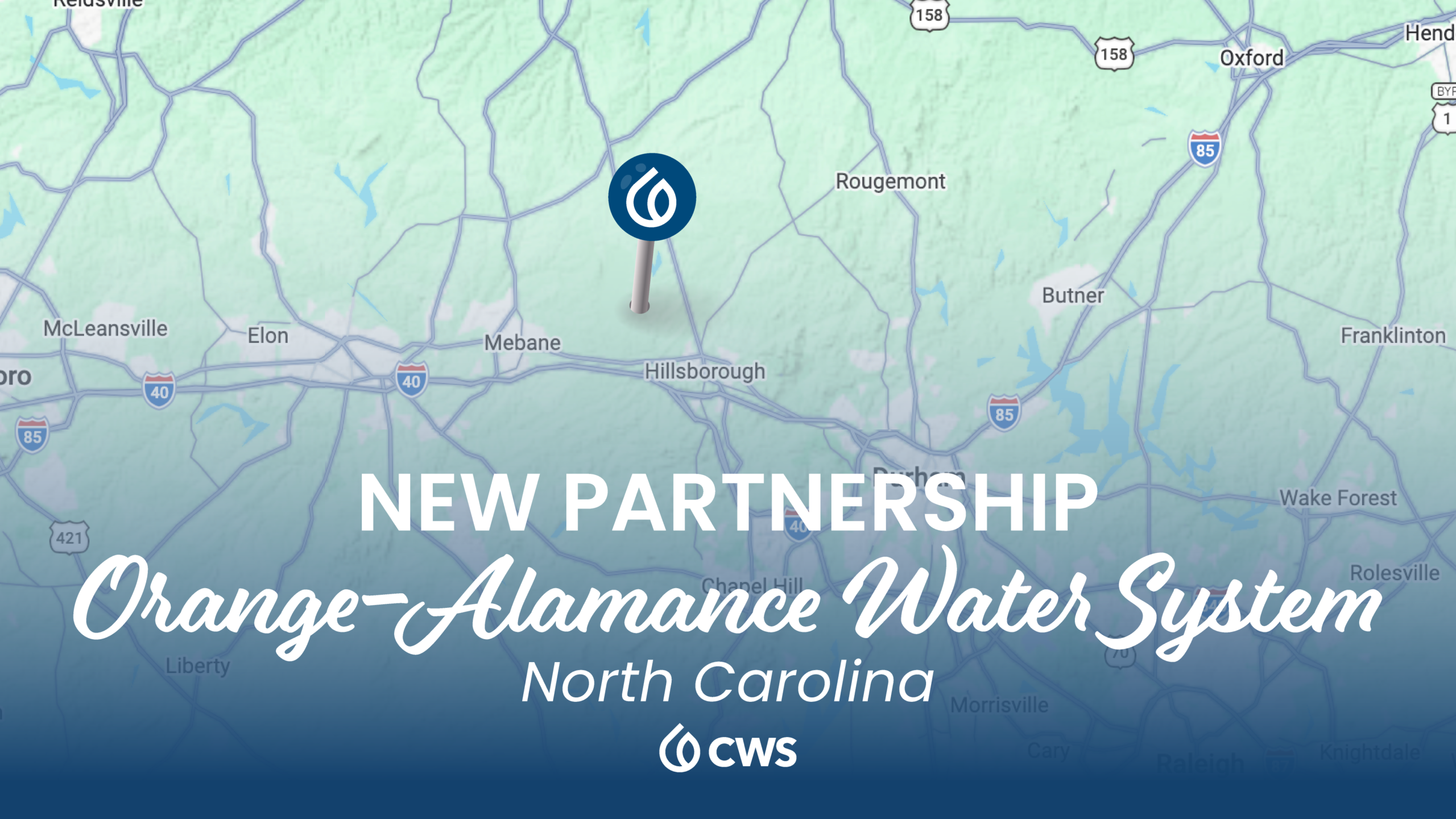 Map of North Carolina with the words NEW PARTNERSHIP Orange-Amalance Water System North Carolina and the ClearWater Solutions logo
